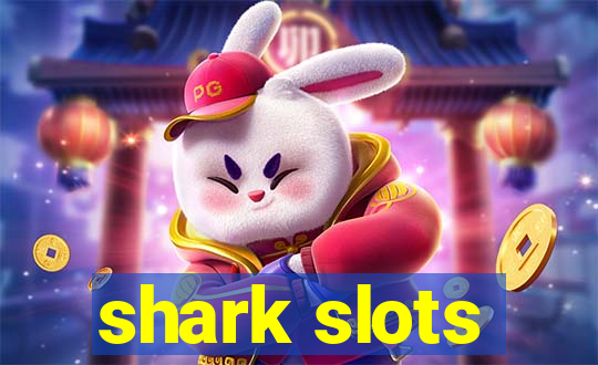 shark slots